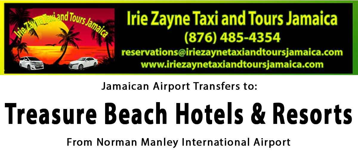 Treasure Beach Hotels & Resorts Airport Transfers from Kingston International Airport by Irie Zayne Taxi and Tours Jamaica